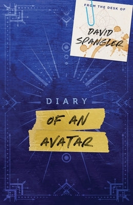 Diary of an Avatar by Spangler, David