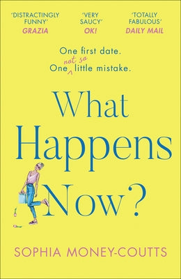 What Happens Now? by Money-Coutts, Sophia