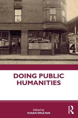 Doing Public Humanities by Smulyan, Susan