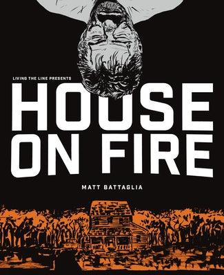 House on Fire by Battaglia, Matthew