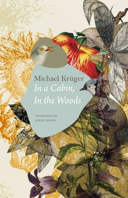 In a Cabin, in the Woods by Kr?ger, Michael