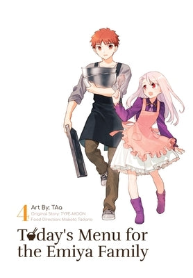 Today's Menu for the Emiya Family, Volume 4 by Type-Moon