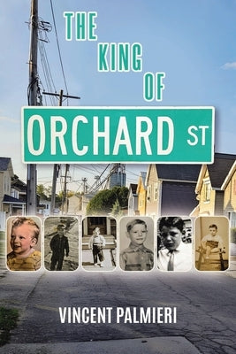 The King of Orchard Street by Palmieri, Vincent