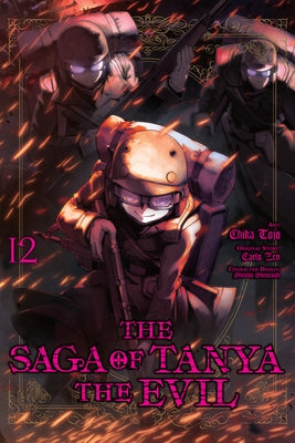 The Saga of Tanya the Evil, Vol. 12 (Manga) by Shinotsuki, Shinobu